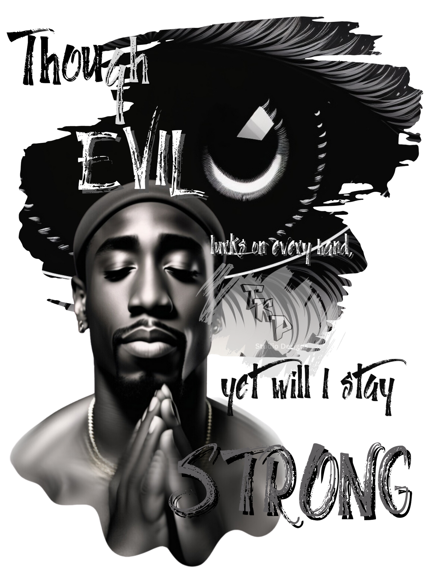 All Eyez on Me - Tupac Inspired Designs