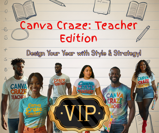 Canva Craze Teacher Edition VIP