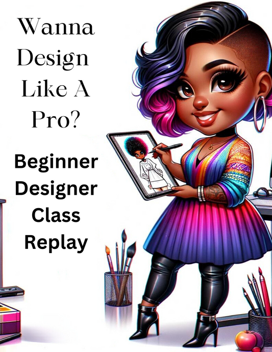 Wanna Design Like a Pro?? Beginner Designer Class