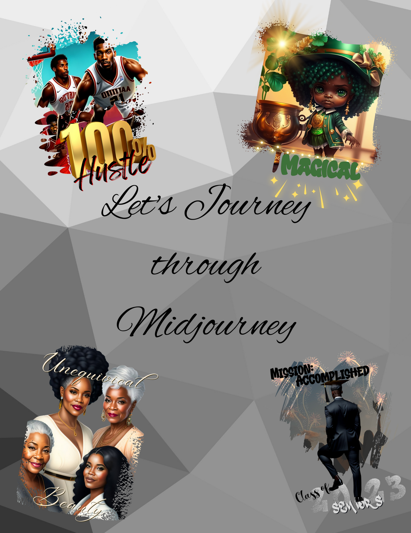 Let's Take A Journey Through Midjourney Mini Class